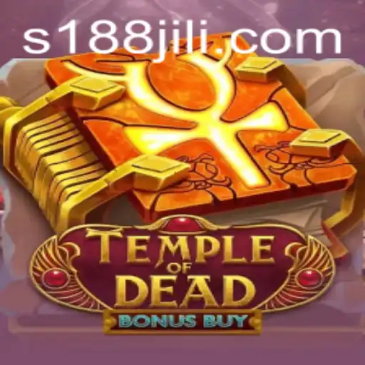 Temple of Dead Bonus Buy: Unveiling the Mysteries of '188 Jili'
